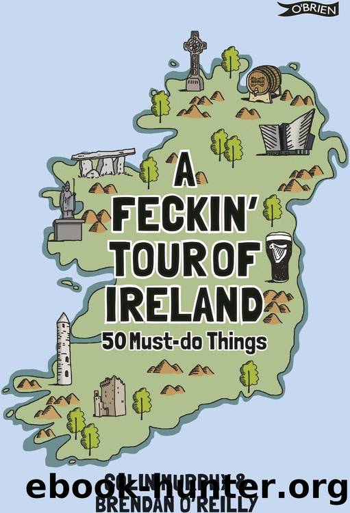 A Feckin' Tour of Ireland by Colin Murphy