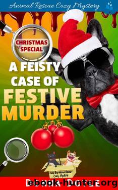 A Feisty Case of Festive Murder (Curly Bay Animal Rescue Cozy Mystery Book 13) by Donna Doyle