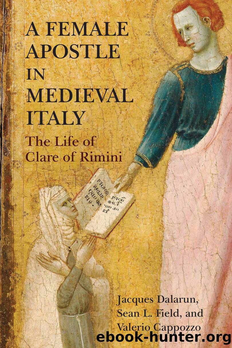 A Female Apostle in Medieval Italy by Jacques Dalarun;Sean L. Field;Valerio Cappozzo;