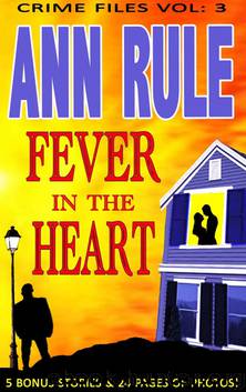 A Fever In The Heart by Rule Ann