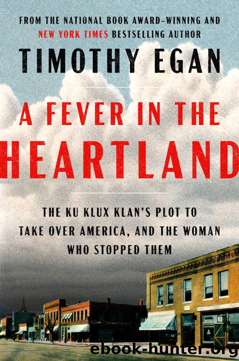 A Fever in the Heartland by Timothy Egan