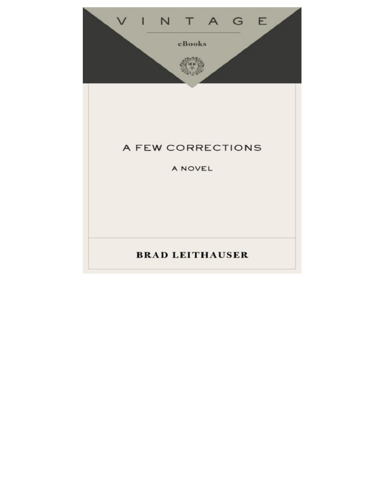 A Few Corrections by Brad Leithauser