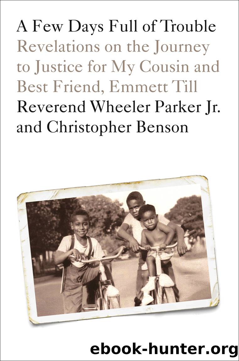A Few Days Full of Trouble by Reverend Wheeler Parker Jr. & Christopher Benson
