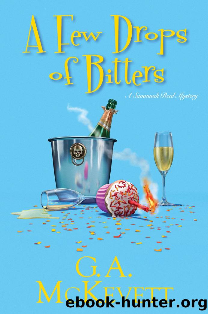A Few Drops of Bitters by G. A. McKevett