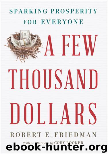 A Few Thousand Dollars by Robert E. Friedman