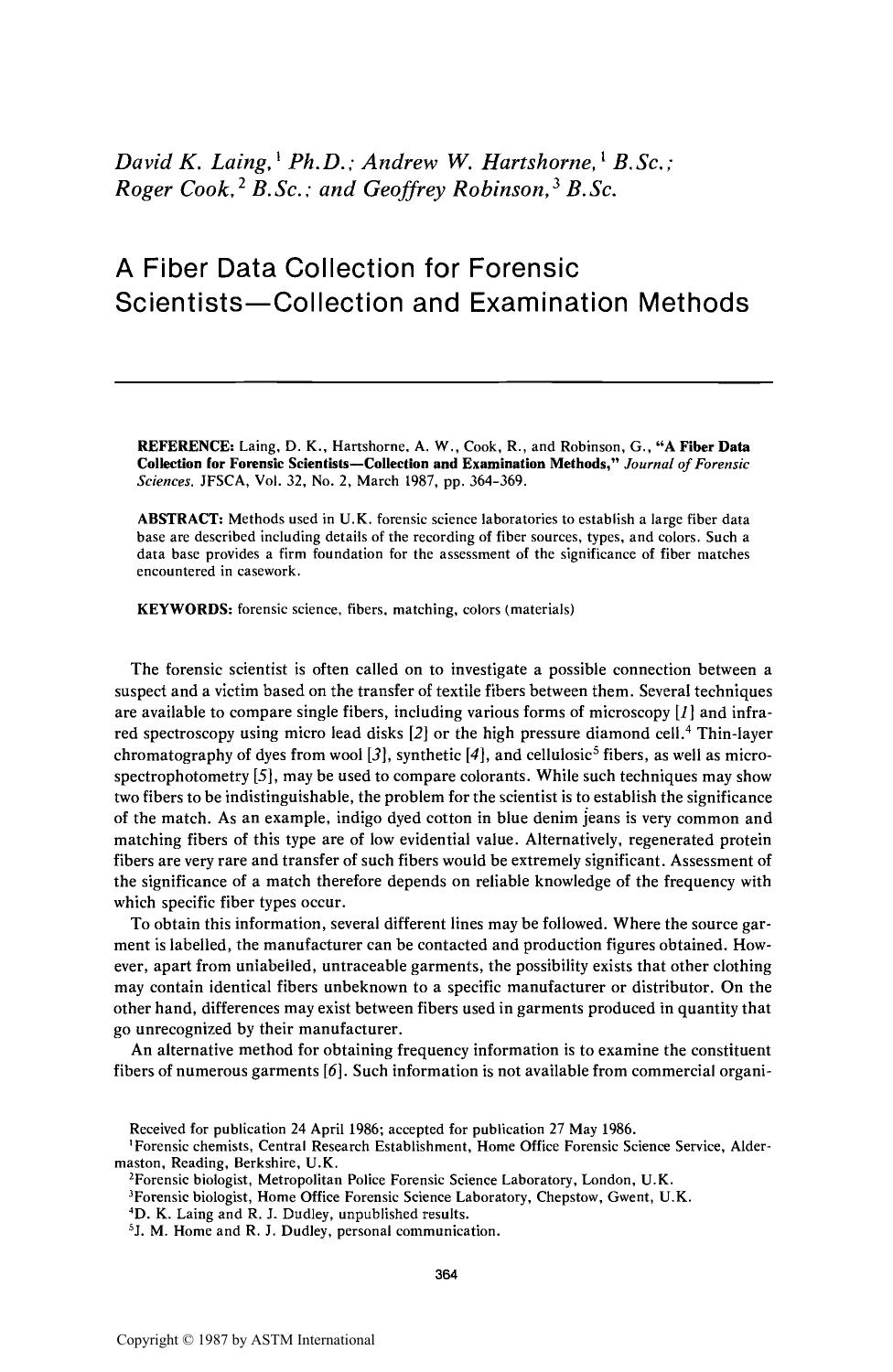 A Fiber Data Collection for Forensic ScientistsÅCollection and Examination Methods by Laing DK Hartshorne AW Cook R Robinson G