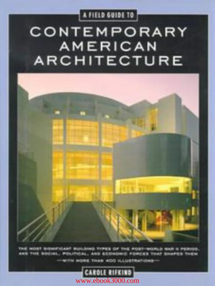 A Field Guide to Contemporary American Architecture by Unknow