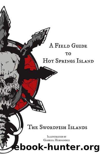 A Field Guide to Hot Springs Island by Unknown