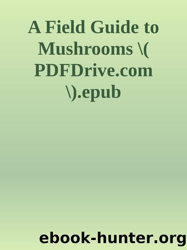 A Field Guide to Mushrooms \( PDFDrive.com \).epub by North America