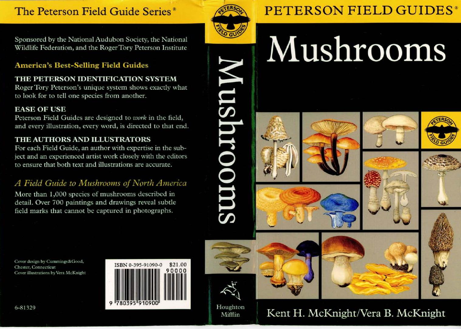 A Field Guide to Mushrooms: North America (Peterson Field Guide) by Kent H. McKnight Vera B. McKnight Vera B. McKnight