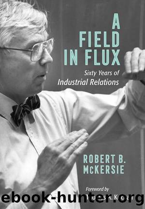 A Field in Flux by Robert B. McKersie;