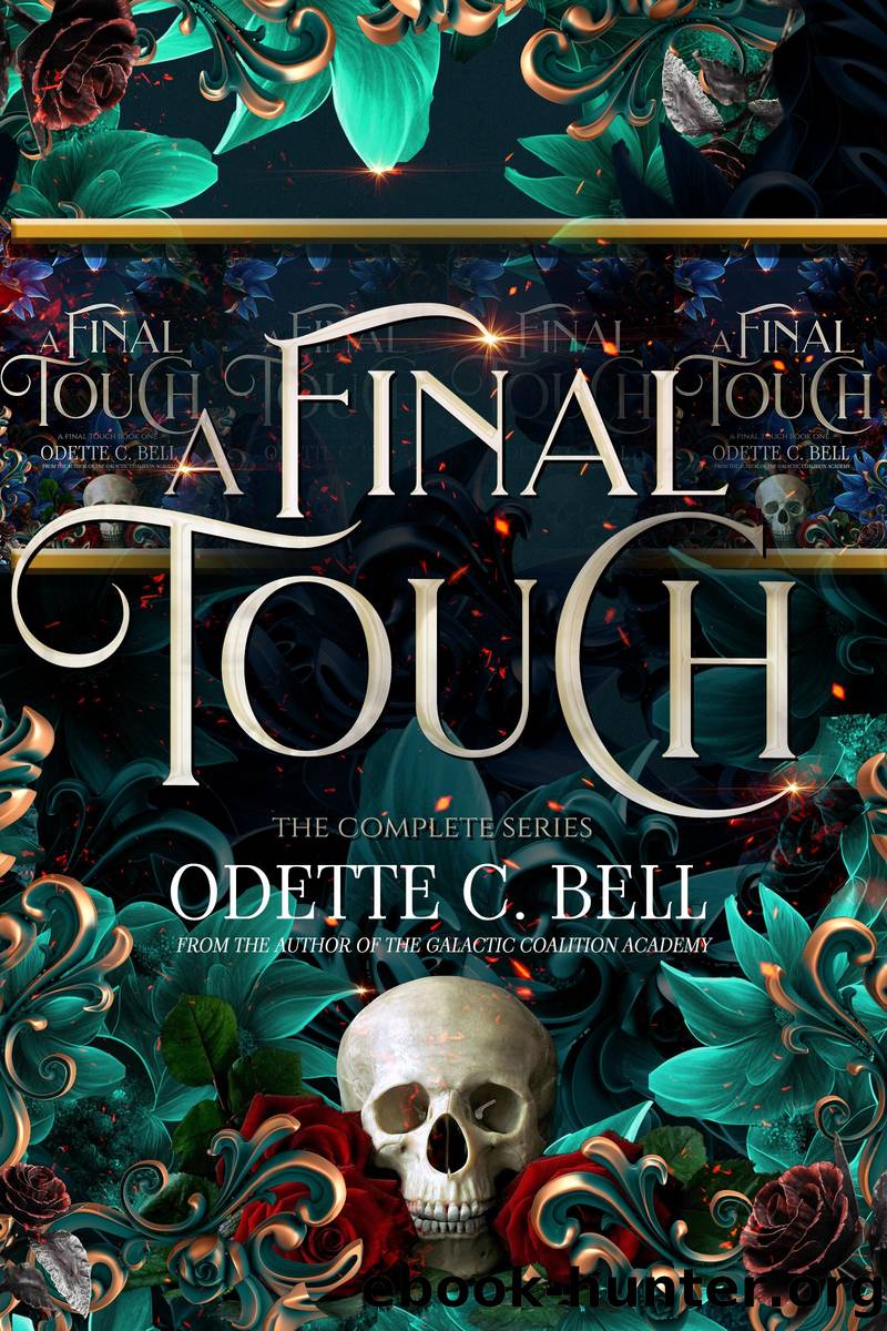 A Final Touch: The Complete Series by Odette C. Bell