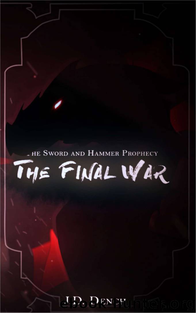 A Final War by J D Dench