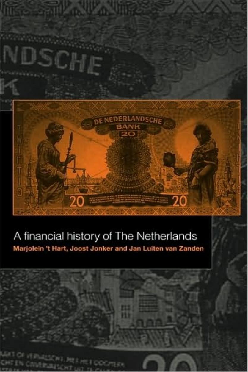A Financial History of the Netherlands by Marjolein 't Hart Joost Jonker Jan Luiten van Zanden