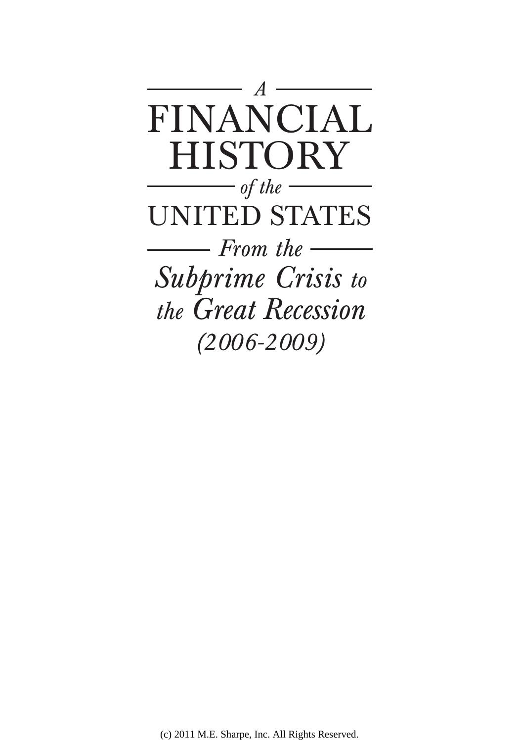 A Financial History of the United States: From Enron-Era Scandals to the Subprime Crisis by Jerry W. Markham