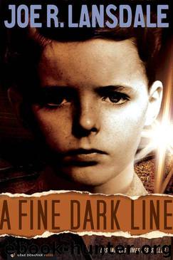 A Fine Dark Line (Lansdale, Joe R) by Lansdale Joe R