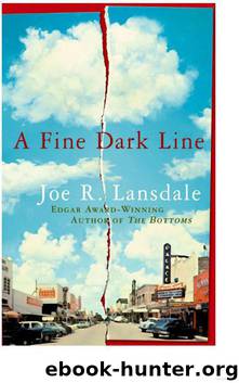 A Fine Dark Line by Joe R. Lansdale
