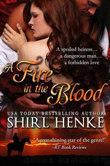 A Fire in the Blood by Shirl Henke