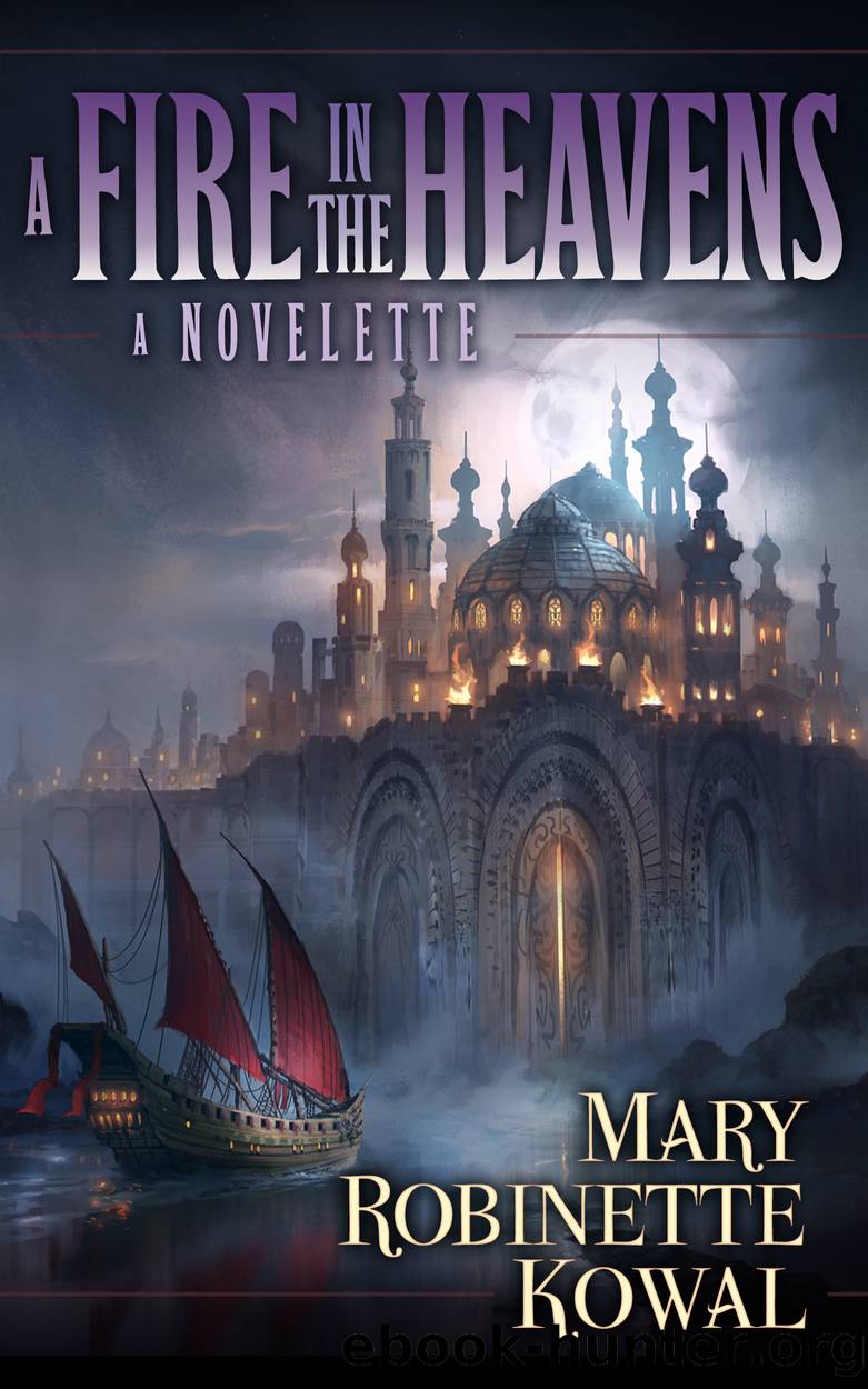 A Fire in the Heavens by Mary Robinette Kowal