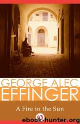 A Fire in the Sun by George Alec Effinger