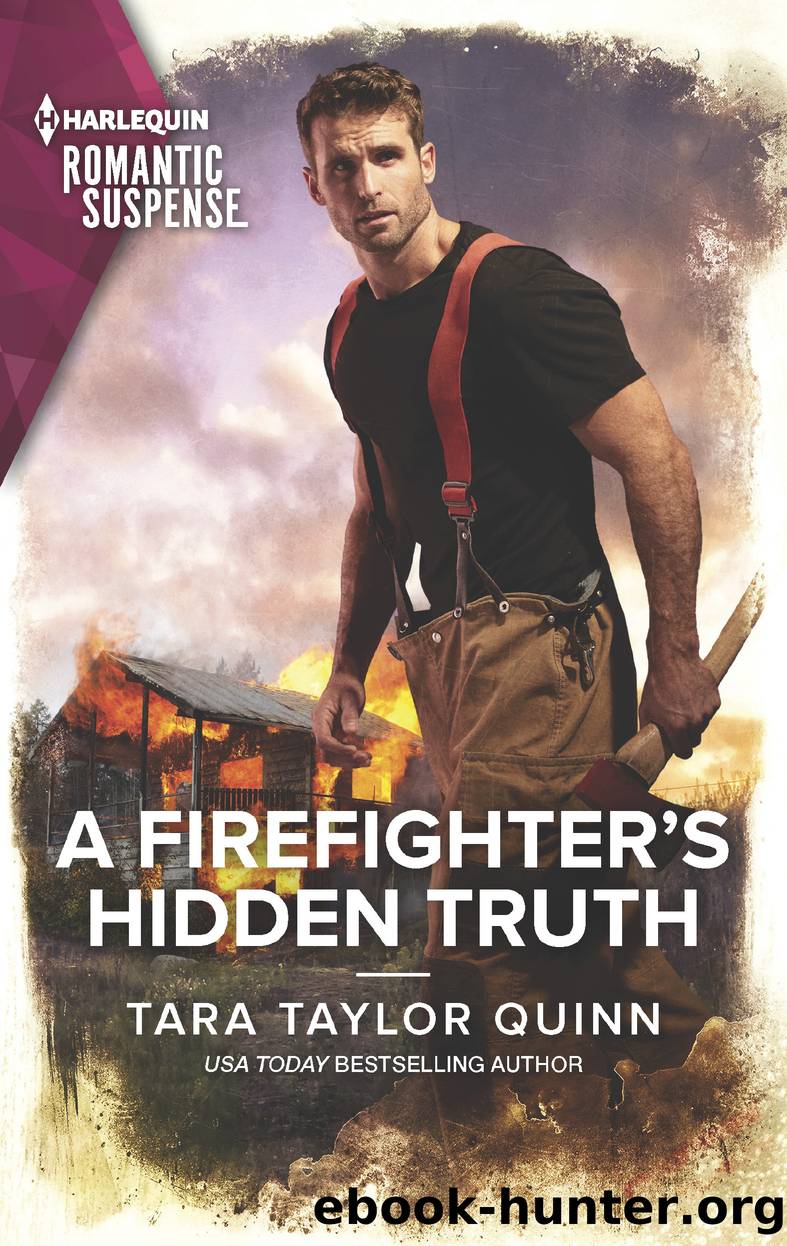 A Firefighter's Hidden Truth by Tara Taylor Quinn