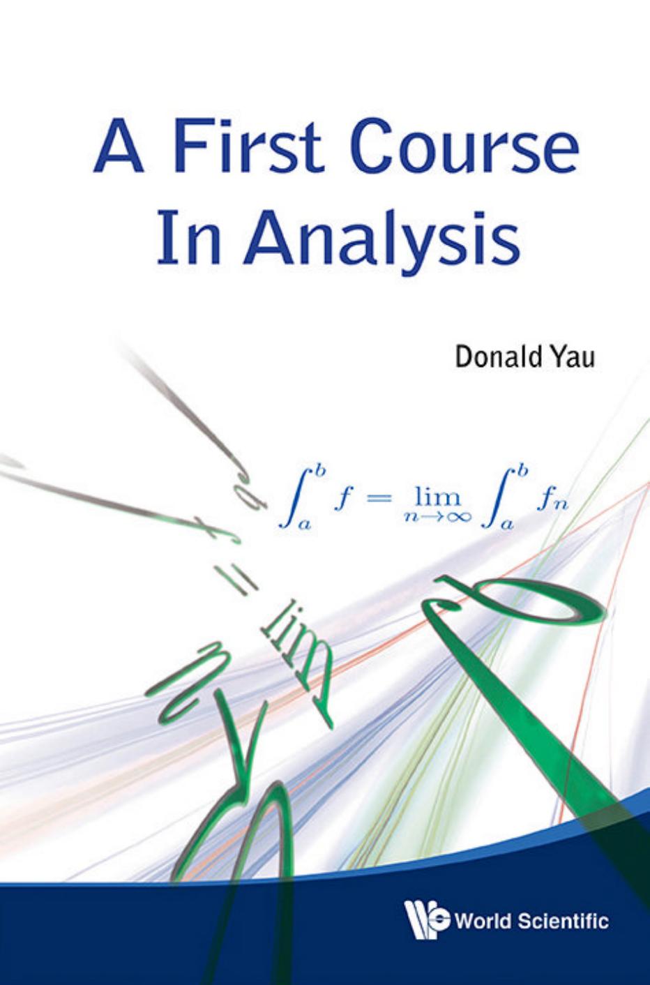 A First Course in Analysis by Donald Yau