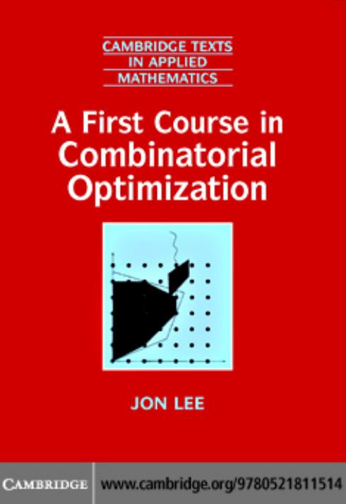 A First Course in Combinatorial Optimization by unknow