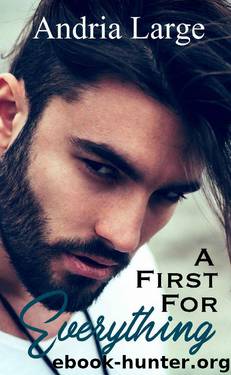 A First For Everything by Andria Large