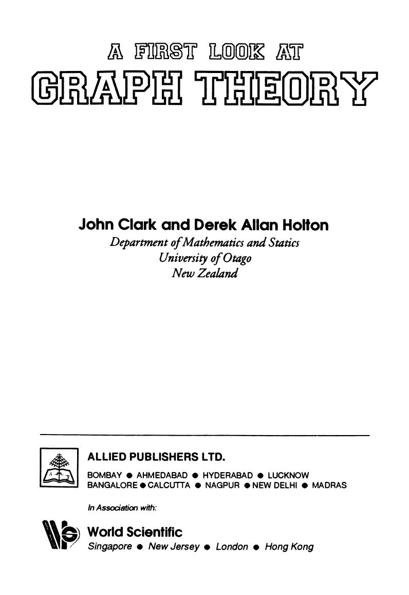 A First Look at Graph Theory by Clark John Holton Derek Allan