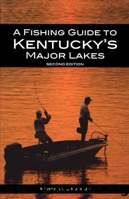 A Fishing Guide to Kentucky's Major Lakes by Arthur B. LanderJr