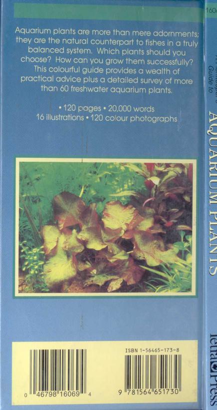 A Fishkeeperâs Guide to Aquarium Plants: A Superbly Illustrated Guide to Growing Healthy Aquarium Plants, Featuring over 60 Species by Barry James