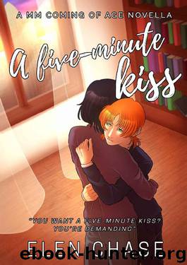 A Five-Minute Kiss by Elen Chase