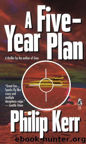 A Five-Year Plan by Philip Kerr
