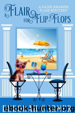 A Flair For Flip-Flops (The Sadie Kramer Flair Mysteries Book 5) by Deborah Garner