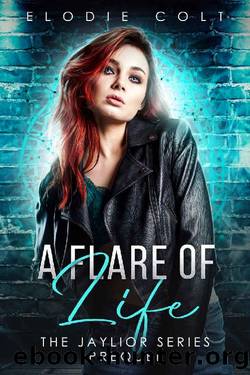 A Flare Of Life: A Paranormal Romance Novella by Elodie Colt