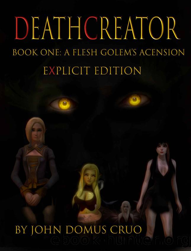 A Flesh Golem's Ascension Explicit Edition by John Domus Cruo