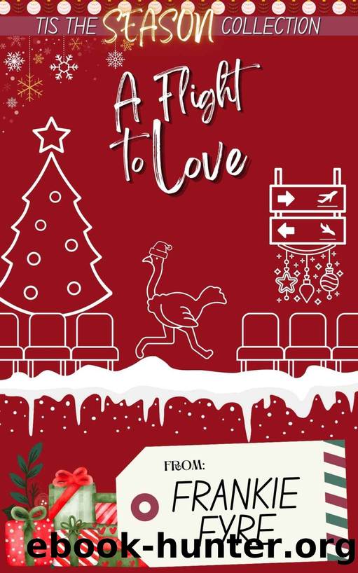 A Flight to Love: Novella by Fyre Frankie