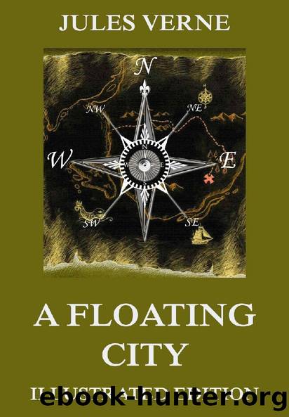 A Floating City (Extended Illustrated And Annotated Edition) by Jules Verne