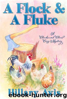 A Flock and a Fluke (Clucks and Clues Cozy Mysteries) by Hillary Avis