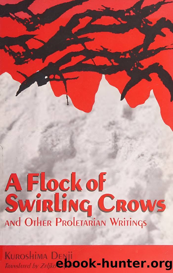 A Flock of Swirling Crows and Other Proletarian Writings by Kuroshima Denji
