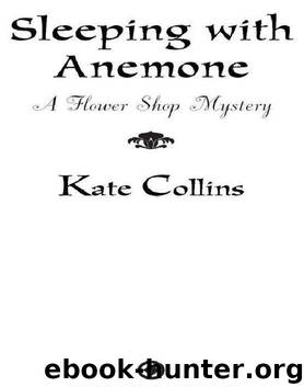 A Flower Shop Mystery 09 - Sleeping with Anemone by Kate Collins