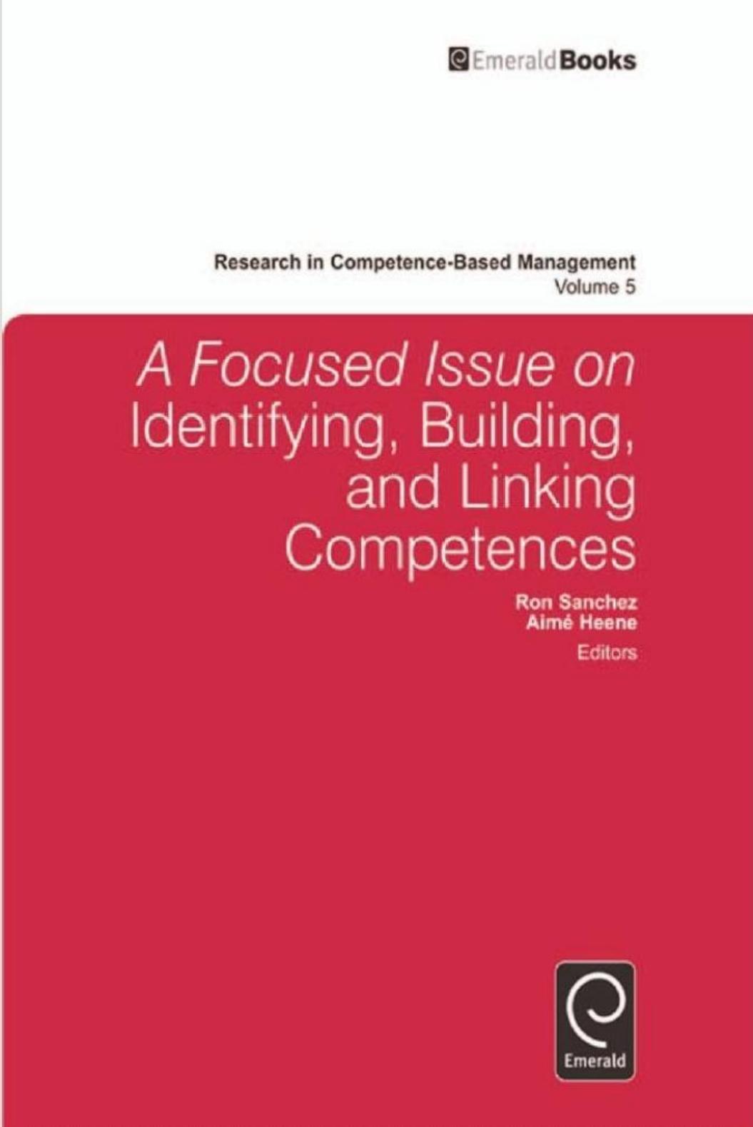 A Focused Issue on Identifying, Building, and Linking Competences by Sanchez R. Heene A. (Ed.)
