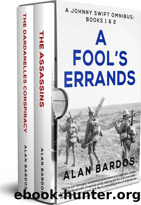 A Fool's Errands: A Johnny Swift Omnibus: Books 1 & 2 by Alan Bardos
