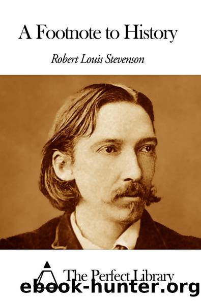 A Footnote to History by Robert Louis Stevenson