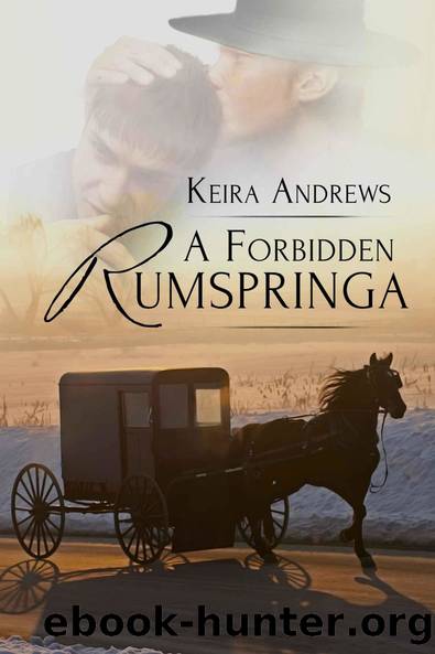 A Forbidden Rumspringa by Keira Andrews