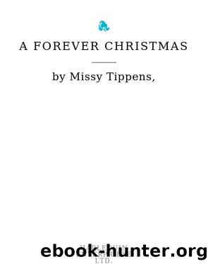 A Forever Christmas by Missy Tippens