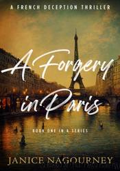 A Forgery in Paris by Janice Nagourney