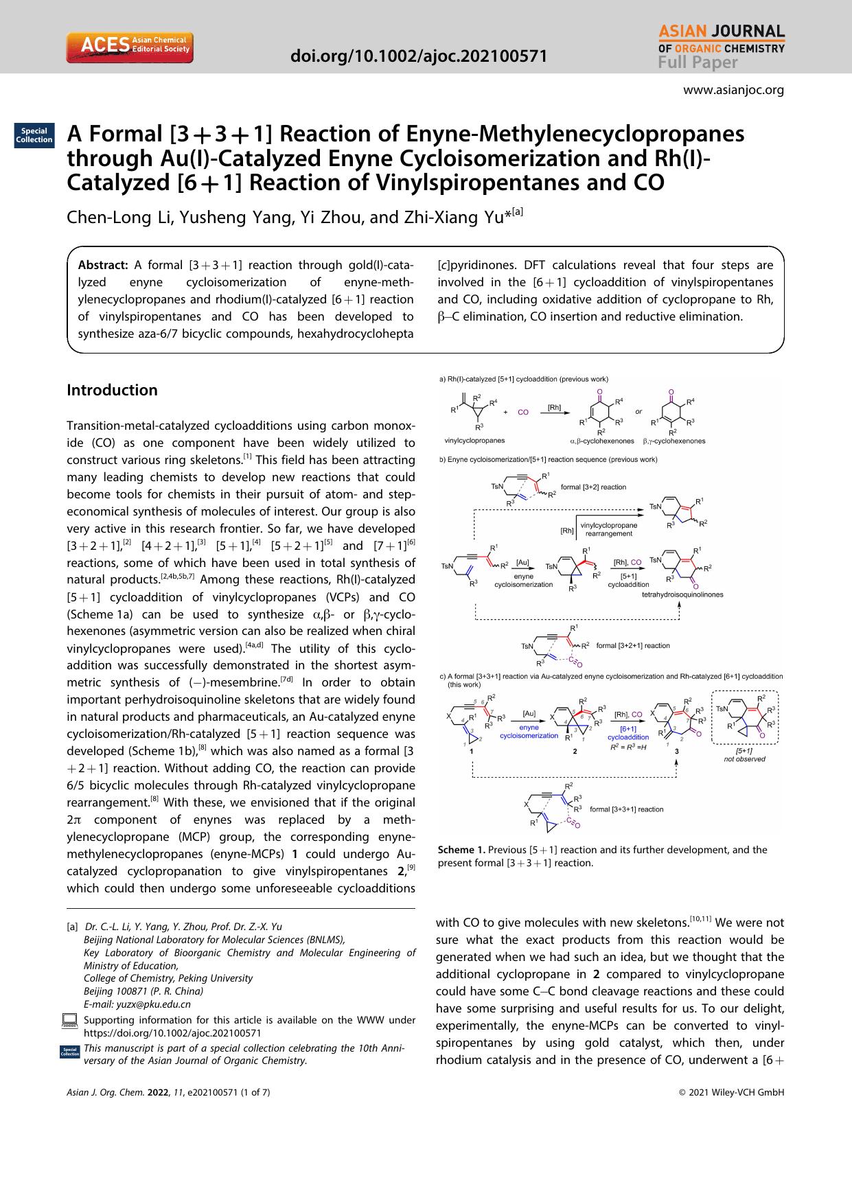 A Formal [3+3+1] Reaction of EnyneâMethylenecyclopropanes through Au(I)âCatalyzed Enyne Cycloisomerization and Rh(I)âCatalyzed [6+1] Reaction of Vinylspiropentanes and CO by Unknown