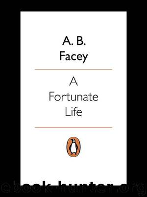 A Fortunate Life (Puffin story books) by Facey A B