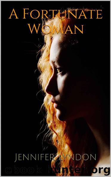 A Fortunate Woman by Jennifer Lyndon